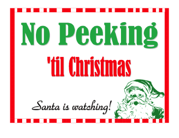 No Peeking Santa Sign